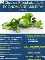 Ciclo de Palestras sobre Economia Brasileira 2015