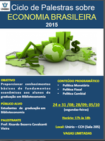 Ciclo de Palestras sobre Economia Brasileira para estudantes dos Cursos de Biblioteconomia 
